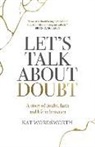 Kat Wordsworth - Let's Talk About Doubt