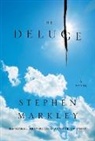 Stephen Markley - The Deluge