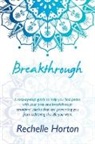 Rechelle Horton - Breakthrough