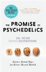 Peter Silverstone, Peter Silverstone - The Promise of Psychedelics
