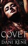 Dani René - Covet: A Dark Second Chance Romance