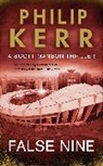 Philip Kerr - False Nine