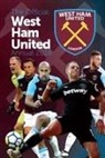 Steve Bartram, Michael Bridge, David Clayton - The Official West Ham United Annual 2019
