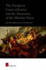 Hans-Wolfgang Micklitz, Bruno de Witte - The European Court of Justice and the Autonomy of the Member States