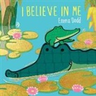 Emma Dodd - I Believe in Me