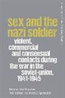 Regina Muhlhauser, MUHLHAUSER REGINA - Sex and the Nazi Soldier