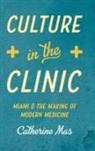 Catherine Mas - Culture in the Clinic