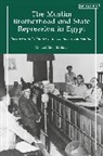 Ahmed Abou El Zalaf, ZALAF AHMED ABOU EL - The Muslim Brotherhood and State Repression in Egypt