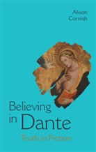 Alison Cornish, Alison (New York University) Cornish - Believing in Dante