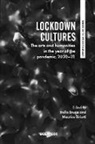 Maurice Biriotti, Stella Bruzzi - Lockdown Cultures
