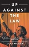 Luca Falciola - Up Against the Law