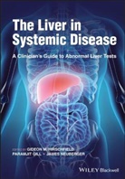 Paramjit Gill, Hirschfield, Gideon M. Hirschfield, Gideon M. Gill Hirschfield, Gm Hirschfield, James Neuberger... - Liver in Systemic Disease