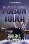 Richard B. Schwartz - Poison Touch