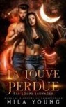Mila Young - La Louve Perdue