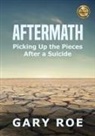 Gary Roe - Aftermath