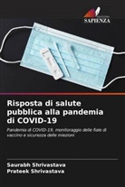 Prateek Shrivastava, Saurabh Shrivastava - Risposta di salute pubblica alla pandemia di COVID-19