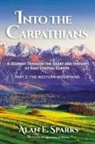 Alan E Sparks, Alan E. Sparks - Into the Carpathians