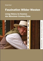 Cindy Drexl - Faszination Wilder Westen