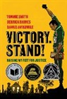 Dawud Anyabwile, Derrick Barnes, Tommie Smith - Victory. Stand!