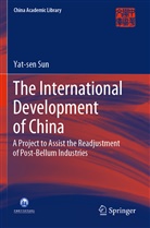 Yat-Sen Sun - The International Development of China