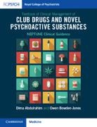 Dima Abdulrahim, Dima Bowden-Jones Abdulrahim, Owen Bowden-Jones, Bowden-Jones Owen, Abdulrahim Dima Abdulrahim, Bowden-Jones Owen Bowden-Jones - Textbook of Clinical Management of Club Drugs Novel Psychoactive