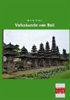 Hommo Tonkes - Volkskunde von Bali