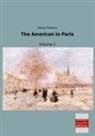Henry Colburn - The American in Paris