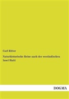Carl Ritter - Naturhistorische Reise nach der westindischen Insel Haiti