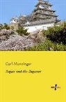Carl Munzinger - Japan und die Japaner