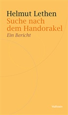 Helmut Lethen - Suche nach dem Handorakel
