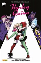 Derec Donovan, Tee Franklin, Erich Owen, Erich u a Owen, Max Sarin - Harley Quinn: Flitterwochen und andere Katastrophen