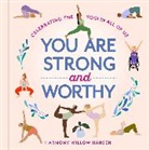 Harmony Willow Hansen, Harmony Willow Hansen - You Are Strong and Worthy