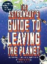 Terry Virts - Astronaut's Guide to Leaving the Planet