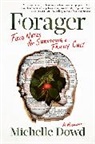 Michelle Dowd, Dowd Michelle - Forager