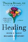 Theresa Brown - Healing