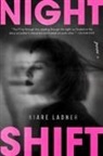 Kiare Ladner - Nightshift