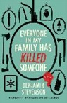 Benjamin Stevenson - Everyone in My Family Has Killed Someone