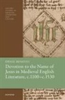Denis Renevey, Denis (Professor of Medieval English Lang Renevey, Renevey Denis - Devotion to the Name of Jesus in Medieval English Literature, C.