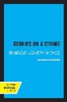 Candace Slater, Slater Candace - Stories on a String