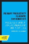 C.r. Goldman - Primary Productivity in Aquatic Environments