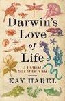 Karen L. Harel - Darwin''s Love of Life