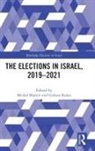 Michal Rahat Shamir, Gideon Rahat, Rahat Gideon, Michal Shamir - Elections in Israel, 20192021