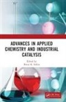 Binoy K. (Csir-North East Institute of Sci Saikia, Binoy K. Saikia - Advances in Applied Chemistry and Industrial Catalysis