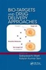 Sabyasachi Sen Maiti, SABYASACHI MAITI, Maiti Sabyasachi, Kalyan Kumar Sen, Sen Kalyan Kumar - Bio-Targets and Drug Delivery Approaches