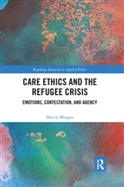 Marcia Morgan, Morgan Marcia - Care Ethics and the Refugee Crisis