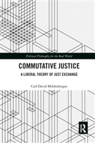 Carl David Mildenberger - Commutative Justice