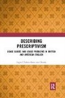 Ingrid Tieken-Boon Van Ostade, Ingrid Tieken-Boon van Ostade - Describing Prescriptivism