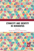 Thomas Soares Figueira, Thomas Figueira, Carmen Soares - Ethnicity and Identity in Herodotus