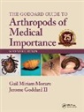 Jerome Goddard, Jerome Goddard II, Gail Miriam Moraru, Gail Miriam (Mississippi State University) Moraru, Gail Miriam Goddard II Moraru - Goddard Guide to Arthropods of Medical Importance