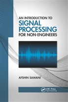 Afshin Samani, Afshin (Aalborg University Samani - Introduction to Signal Processing for Non-Engineers